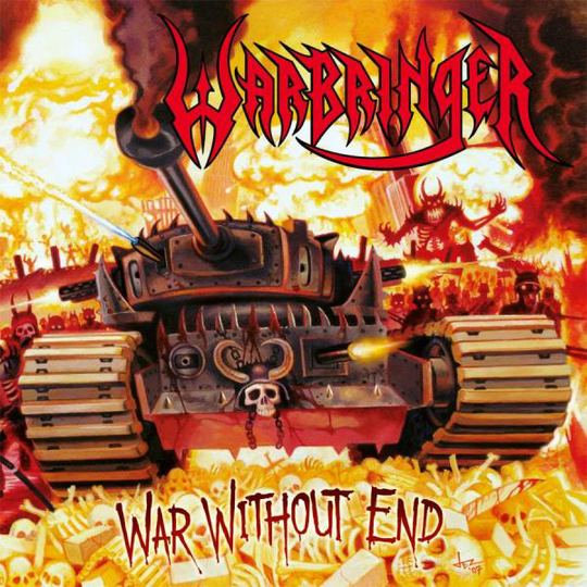 Warbringer: War without end (Re-issue 2018)