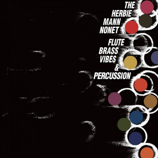 Mann Herbie: Flute Brass Vibes & Percussion