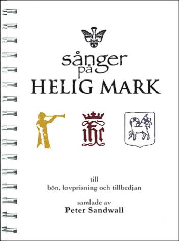 Sånger På Helig Mark - Till Bön, Lovprisning Och Tillbedjan