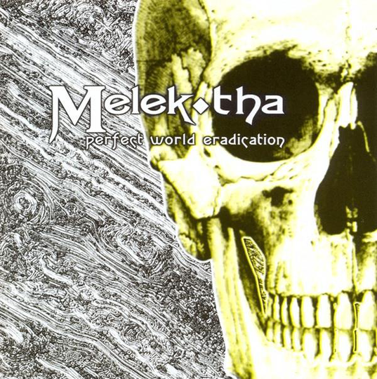 Melek-tha: Perfect World Eradiction