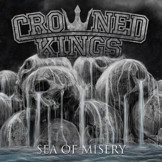 Crowned Kings: Sea Of Misery