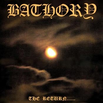 Bathory: Return