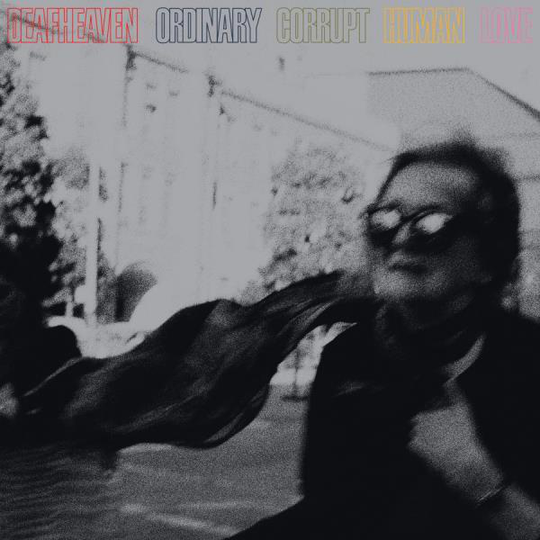 Deafheaven: Ordinary corrupt human love 2018