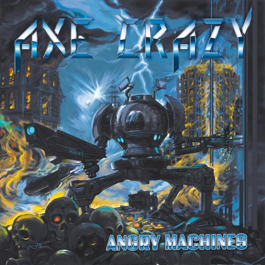 Axe Crazy: Angry machines
