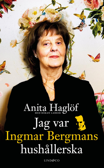 Jag Var Ingmar Bergmans Hushållerska