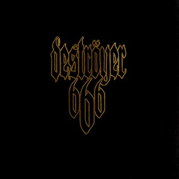 Destroyer 666: Unchain the wolves (Black)