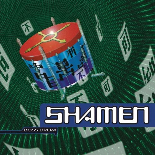 Shamen: Boss Drum
