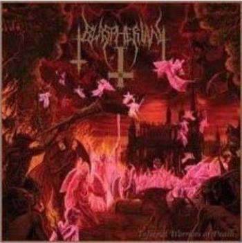 Blaspherian: Infernal Warriors Of Death