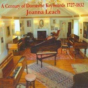 Leach Joanna: A Century Of Domestic Keyboards