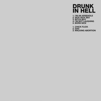 Drunk In Hell: Drunk In Hell