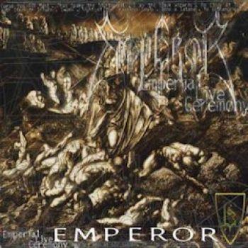 Emperor: Emperial Live Ceremony