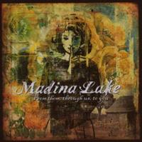 Madina Lake: From Them Through Us To You