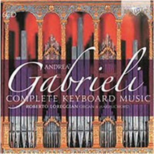 Gabrieli: Complete Keyboard Music