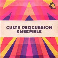 Cults Percussion Ensemble: Cults Percussion E...