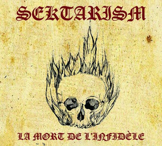 Sektarism: La Mort De L'infidèle