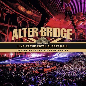 Alter Bridge: Live at The Royal Albert Hall 2017