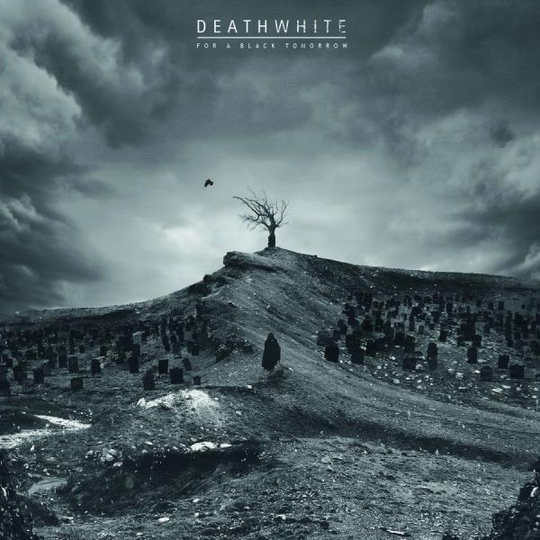 Deathwhite: For a black tomorrow (Black)