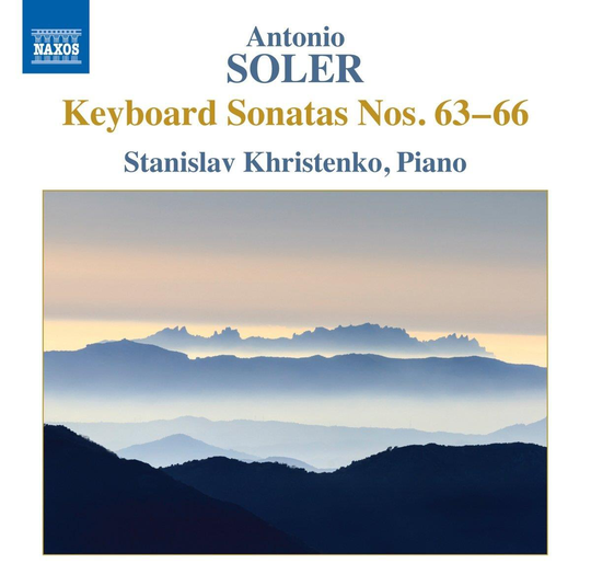 Soler: Keyboard Sonatas Nos 63-66 (S Khristenko)