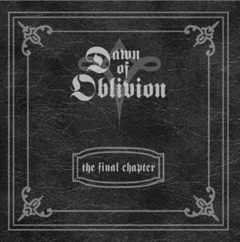 Dawn Of Oblivion: The Final Chapter