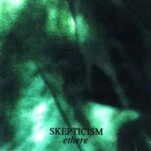 Skepticism: Ethere