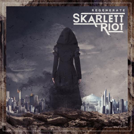 Skarlett Riot: Regenerate