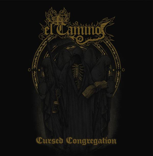 El Camino: Cursed Congregation