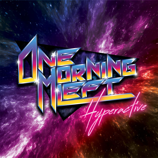 One Morning Left: Hyperactive