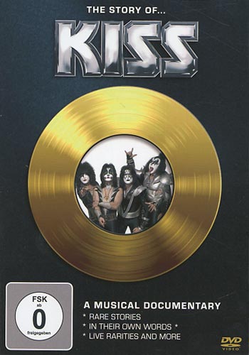 Kiss: The story of Kiss
