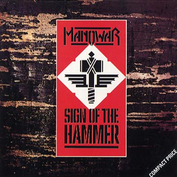 Manowar: Sign of the hammer 1984