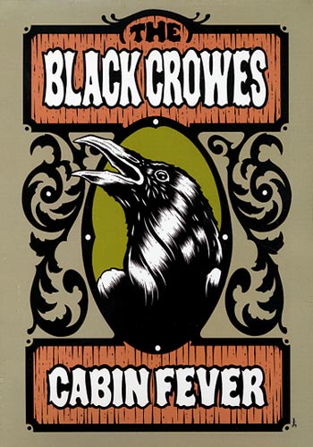 Black Crowes: Cabin fever