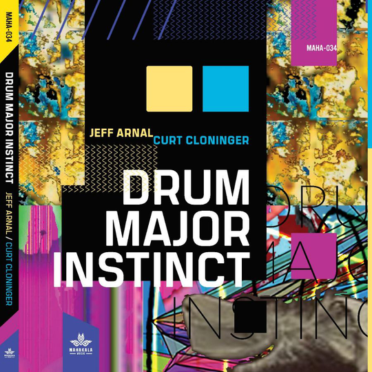Arnal Jeff / Curt Cloninger: Drum Major Instinct