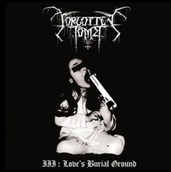 Forgotten Tomb: Love's Burial Ground