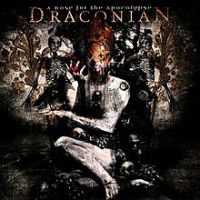 Draconian: A Rose For The Apocalypse