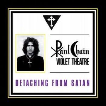 Chain Paul: Detaching From Satan (Jewel Box)