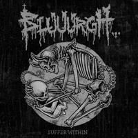 Bluuurgh: Suffer Within