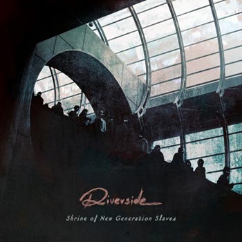 Riverside: Shrine of new generation slaves 2013