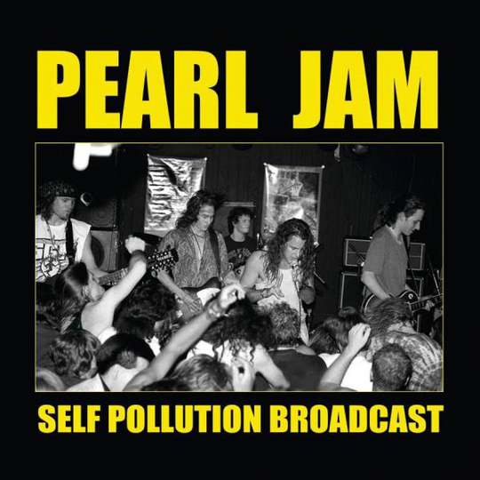 Pearl Jam: Self Pollution - Seattle 1995 (FM)