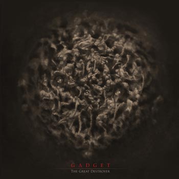 Gadget: The great destroyer 2016