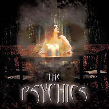 Psychics: Psychics