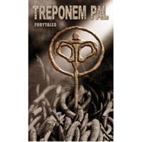 Treponem Pal: Furytales
