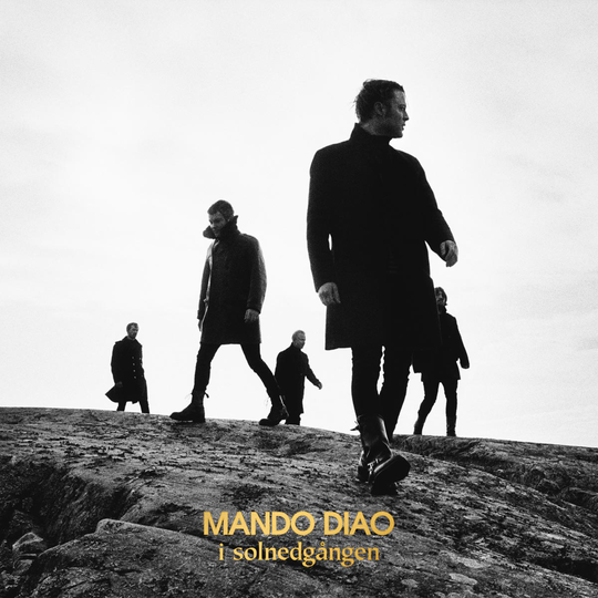Mando Diao: I solnedgången 2020 (+ extralåtar)