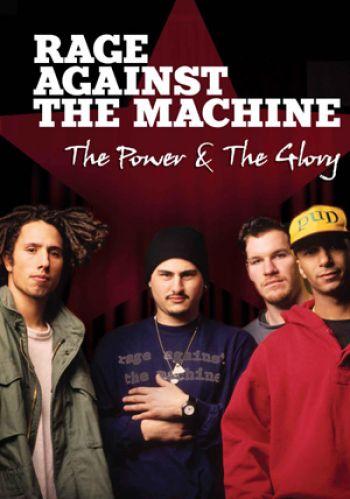 Rage Against The Machine: Power And The Glory...
