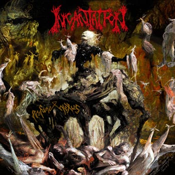 Incantation: Profane Nexus