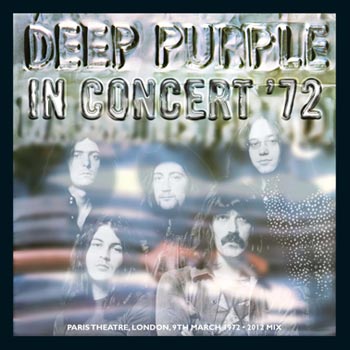 Deep Purple: In concert '72 (2012 mix)