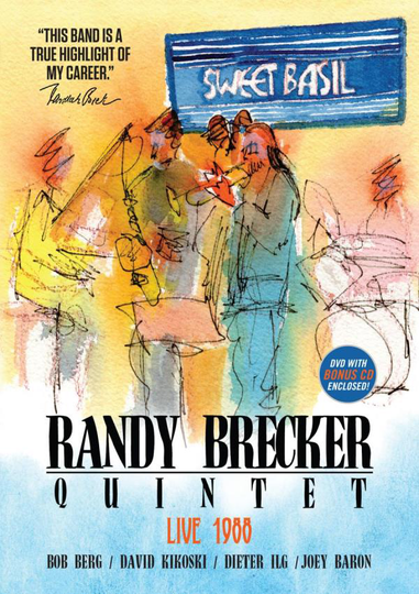 Brecker Randy Quintet: Live At Sweet Basil 1988