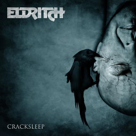 Eldritch: Cracksleep 2018