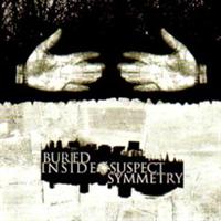 Buried Inside: Suspect Symmetry