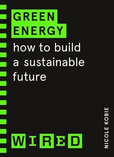 Green Energy (wired Guides)