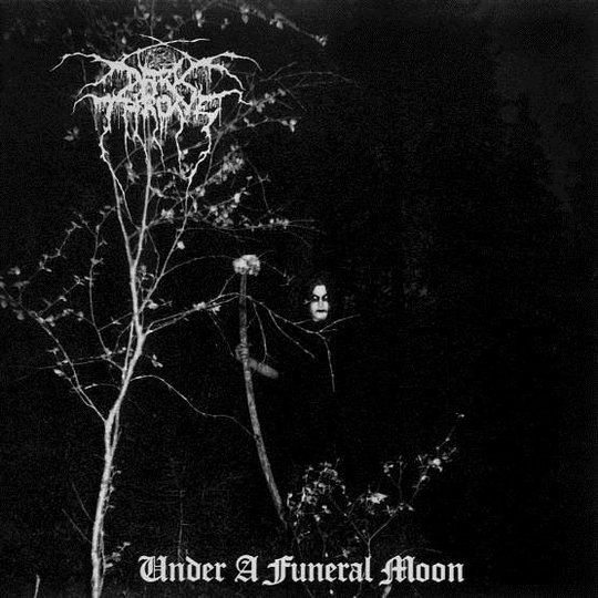 Darkthrone: Under a funeral moon 1993 (Rem)