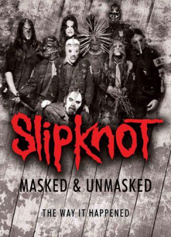 Slipknot: Masked & Unmasked (Documentary)